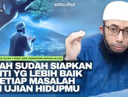 Berserah kepada Allah Saat Lelah, Kunci Mengatasi Ujian Hidup