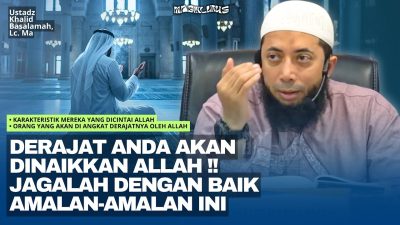 Rahasia Derajat Tinggi: Amalan Tersembunyi dan Kekuatan Niat