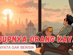 Rahasia “Kekayaan Sejati”: Mengapa Orang-Orang Paling Makmur Justru Memilih Hidup Sederhana?